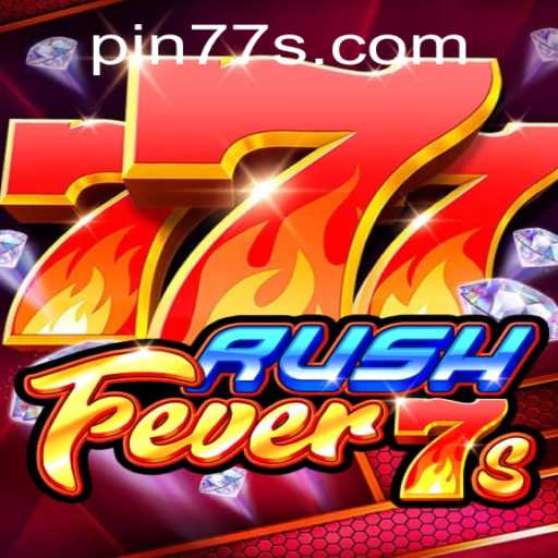 Unraveling the Excitement of RushFever7s