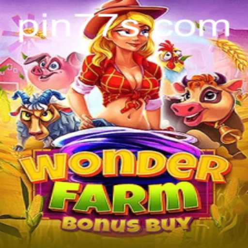 Exploring the Magical World of WonderFarmBonusBuy: Unveiling PIN77